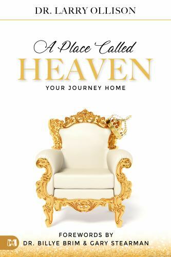 Place Called Heaven : Your Journey Home, Paperback by Ollison, Larry; Brim, B…
