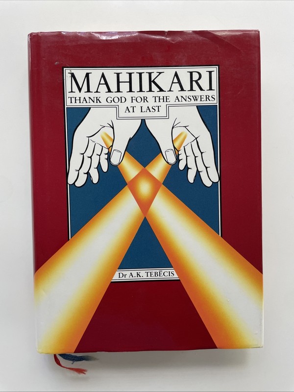 Mahikari: Thank God for the Answers at Last 1982 New Age Spirituality Book