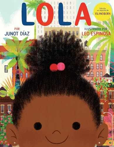 Lola: Edición en español de – Hardcover, by Díaz Junot – Very Good g