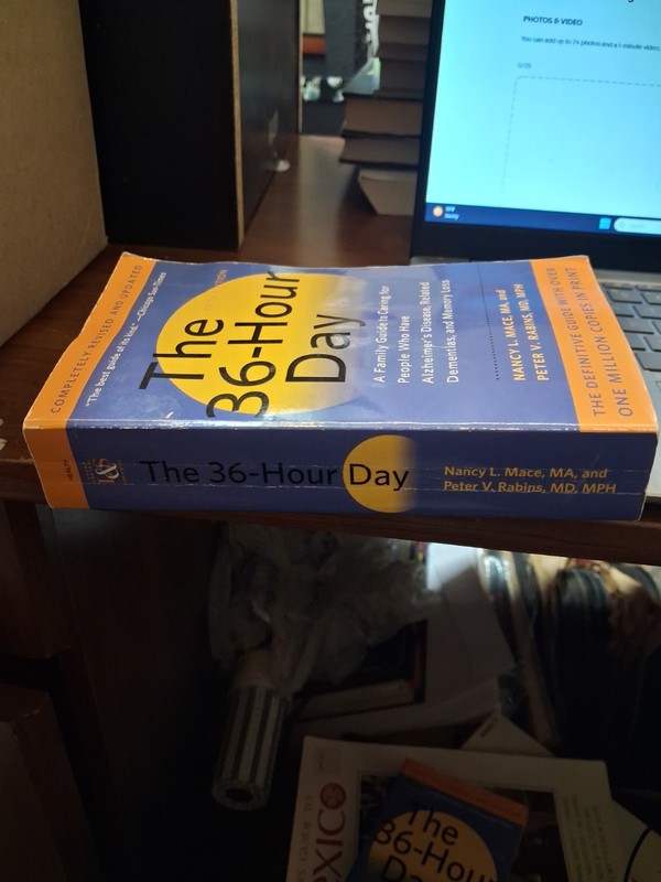 The 36-Hour Day: A Family Guide to Caring for People Who Have Alzheimer…