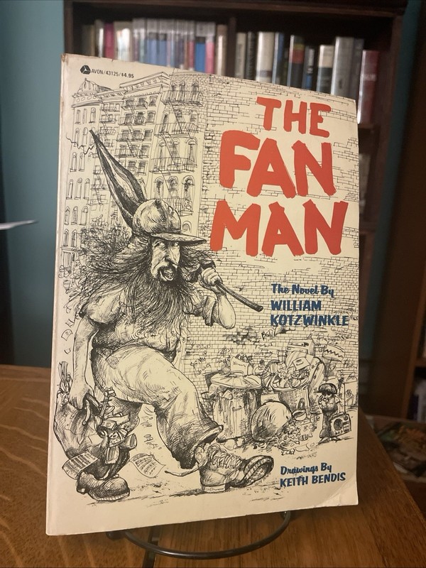 William Kotzwinkle: The Fan Man Tr Pbk Avon Keith Bendis Illustrations
