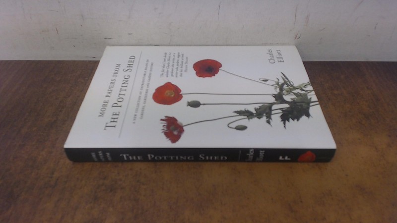 More Papers from the Potting Shed – Charles Elliott, Frances Lincoln Ltd