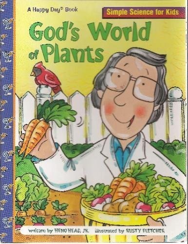God’s World Of Plants (Happy Day Books)
