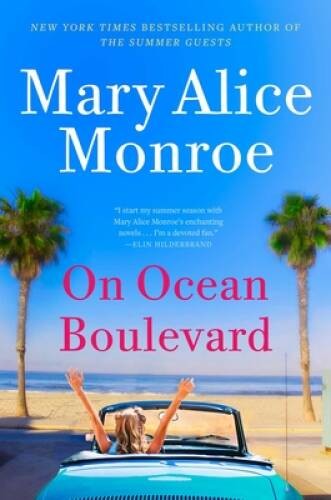 On Ocean Boulevard (The Beach House) – Hardcover By Monroe, Mary Alice – GOOD