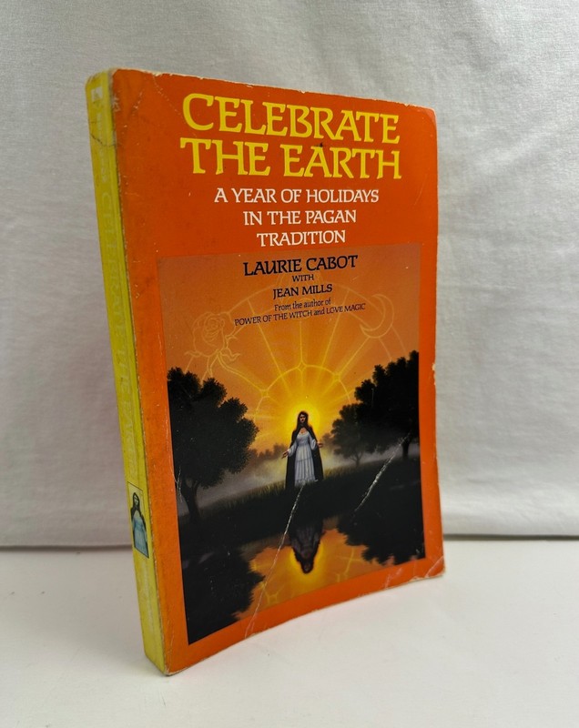 Celebrate the Earth : A Year of Holidays in the Pagan Tradition Laurie Cabot 94