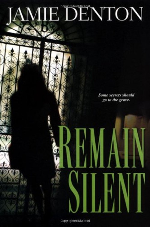 Remain Silent Paperback Jamie Denton