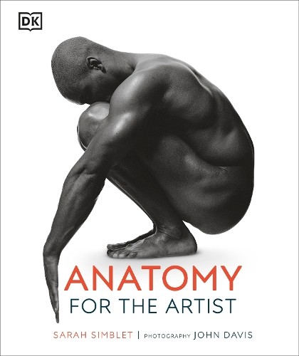 Anatomy for the Artist by Simblet, Sarah Hardback Book The Fast Free Shipping