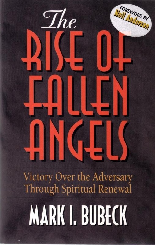 The Rise of Fallen Angels: Victory over the Adversary Through Spiritual Rene…