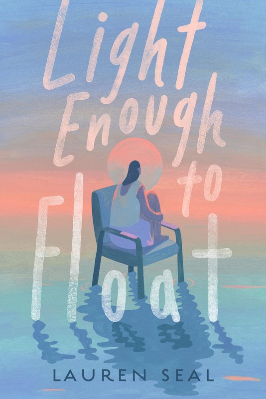 Light Enough to Float – Seal, Lauren – Good – See condition notes