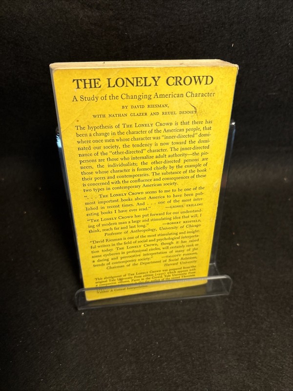 The Lonely Crowd: Study of American Character 1953 by Riesman, Glazer & Denney gallery