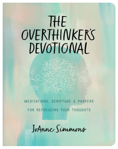 The Overthinkers Devotional: Meditations, Scripture, and Prayers fo – VERY GOOD
