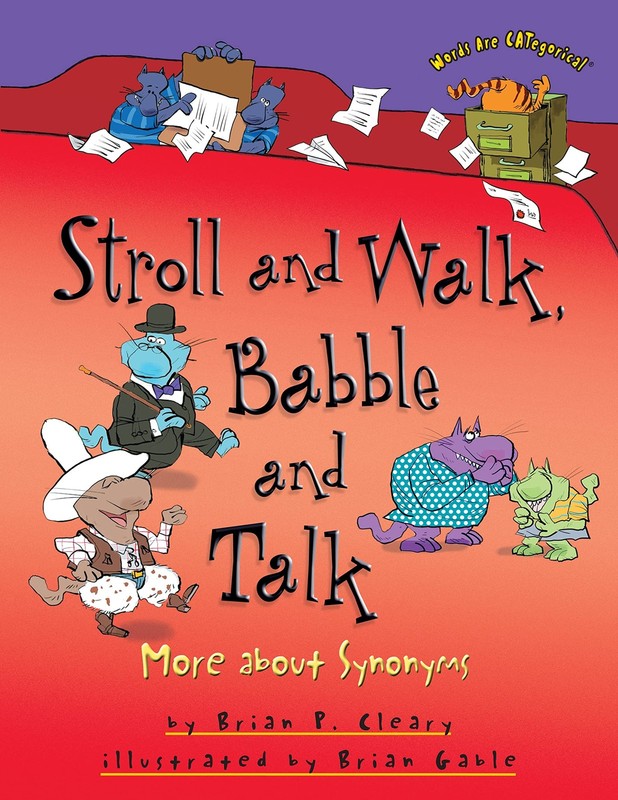 Stroll and Walk, Babble and Talk: More about Synonyms (Words Are CATegorical…