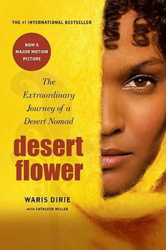 Desert Flower: The Extraordinary Journey of a Desert Nomad – Paperback – GOOD
