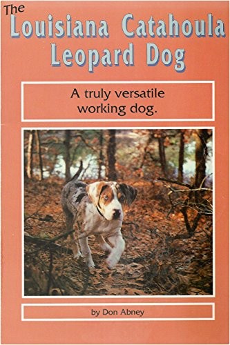 The Louisiana Catahoula Leopar – ACCEPTABLE
