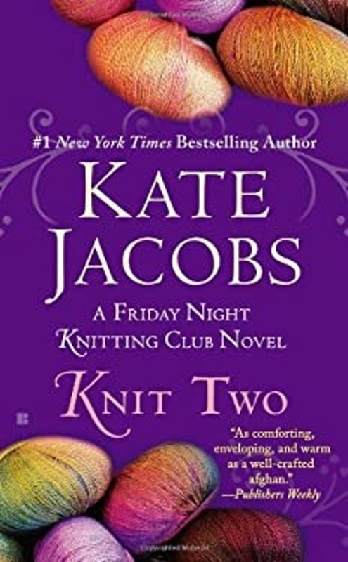 Knit Two Mass Market Paperbound Kate Jacobs