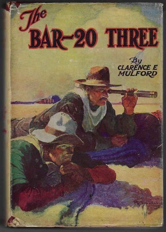 The Bar 20 Three by Clarence E Mulford, 1921 Hardcover
