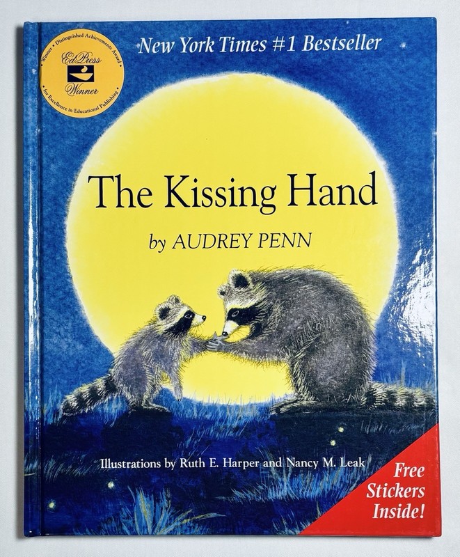 The Kissing Hand by Audrey Penn Hardcover EXCELLENT