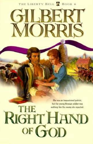 The Right Hand of God (The Liberty Bell Series, Book 6) – Paperback – GOOD