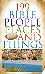 199 Bible People, Places, and Things (VALUE BOOKS) by Jean Fischer