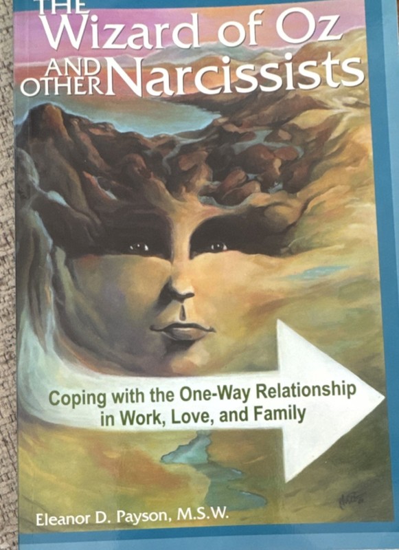The Wizard of Oz and Other Narcissists by Eleanor D. Payson Paperback Book