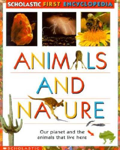 Animals And Nature : Our Planet and the Animals that Live Here (Scholasti – GOOD
