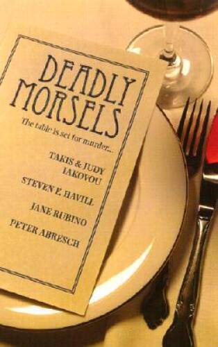 Deadly Morsels (4 novels in 1) – Mass Market Paperback By Iakovou, Takis – GOOD