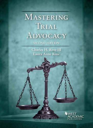 Mastering Trial Advocacy (Coursebook), , 9781684671212