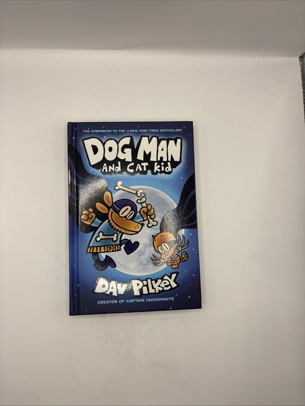 Dog Man Ser.: Dog Man and Cat Kid by Dav Pilkey (2017, Hardcover)