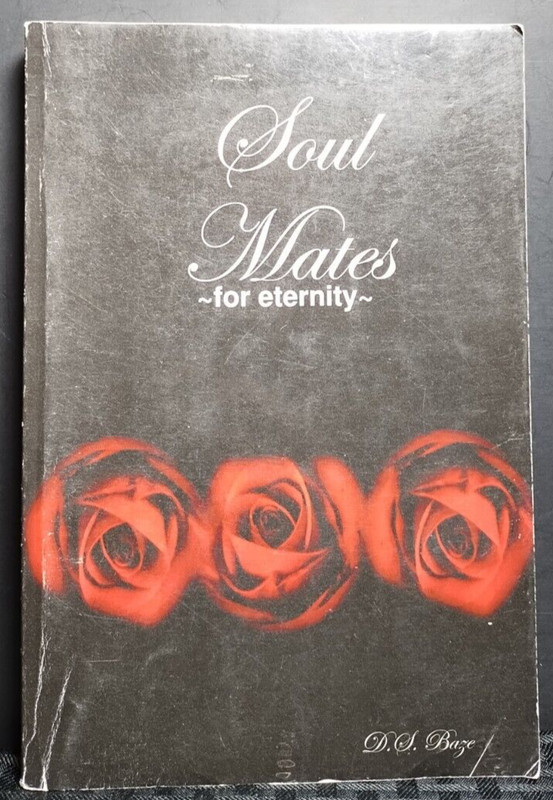 Soulmates D. S. Baze PB 2011 Romance Fiction Lulu Press Trade Paperback