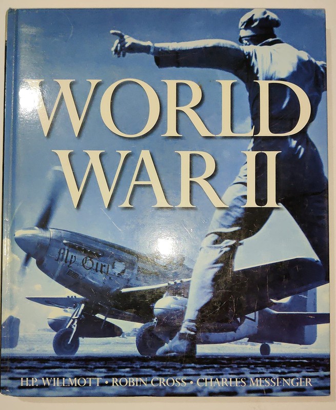 World War II – H.P. Willmott|Charles Messenger|Robin Cross – Good – See cond…