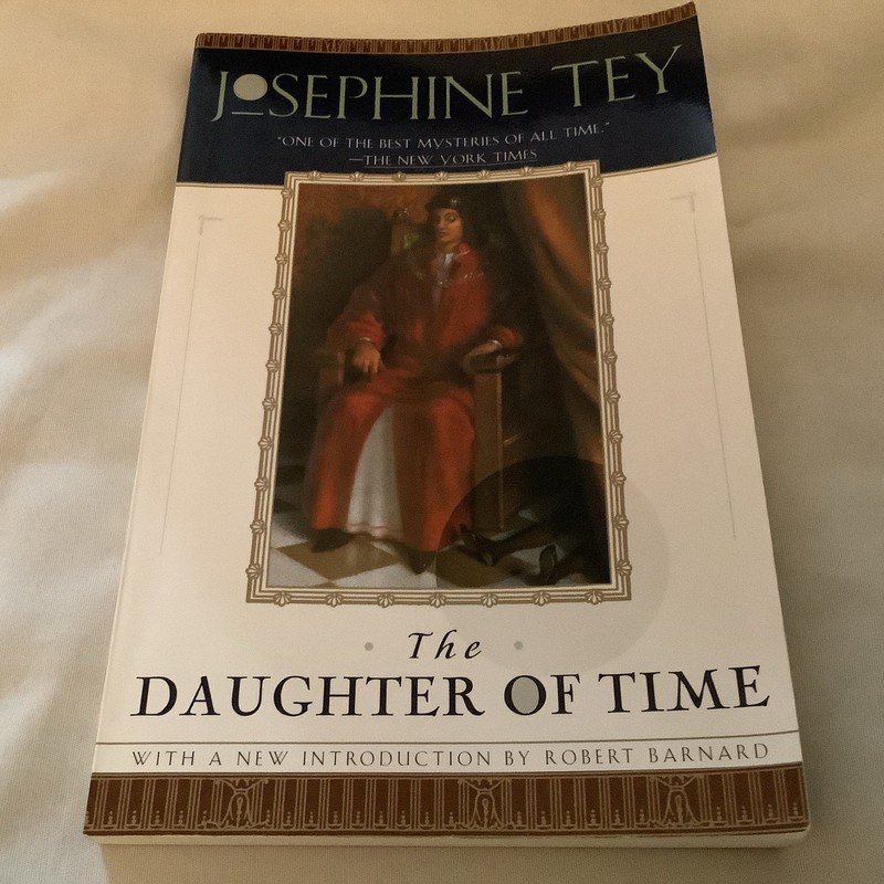 The Daughter of Time by Josephine Tey (1951/1995 Trade Paperback) – LIKE NEW!!