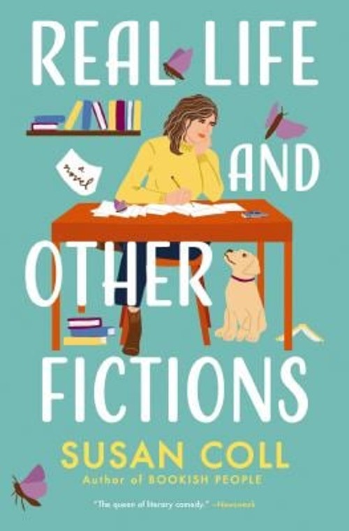 Real Life and Other Fictions : A Novel Paperback Susan Coll