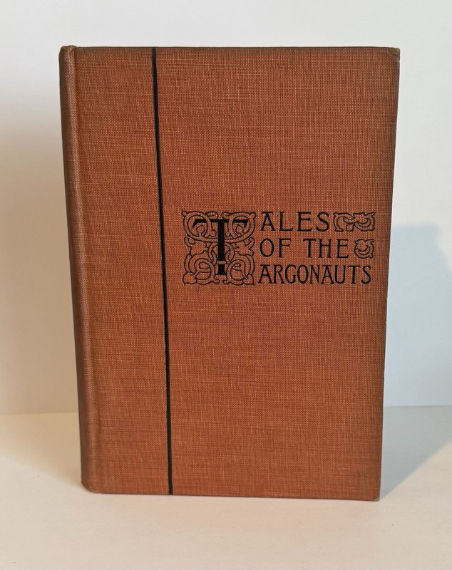 Antique 1903 HC Tales of the Argonauts and Other Sketches Bret Harte
