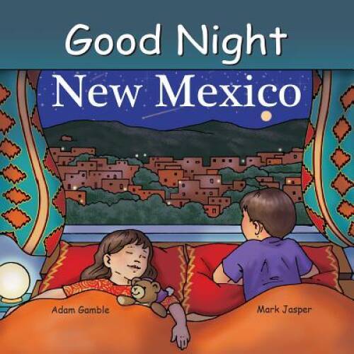 Good Night New Mexico (Good Night Our World) – Board book – VERY GOOD