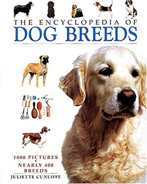 The Encyclopedia of Dog Breeds Juliette Cunliffe