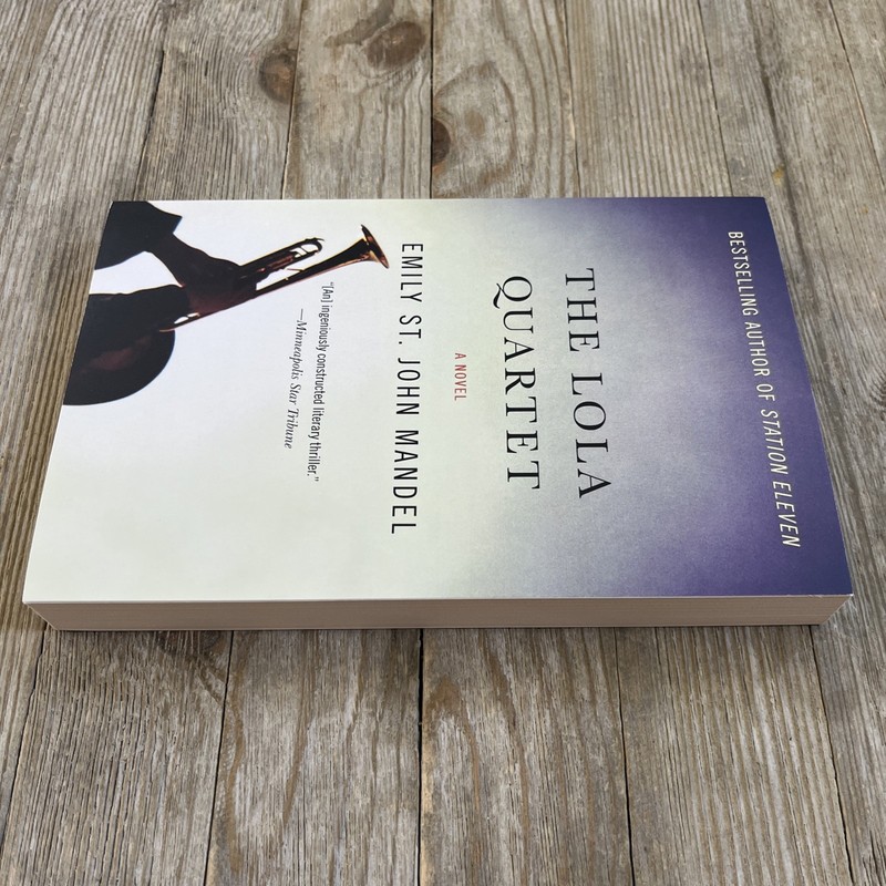 The Lola Quartet: A Novel by Emily St. John Mandel - New - Paperback Book gallery
