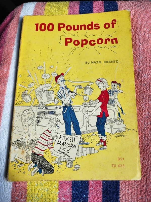 #4 100 Pounds of Popcorn By Hazel Krantz 1967