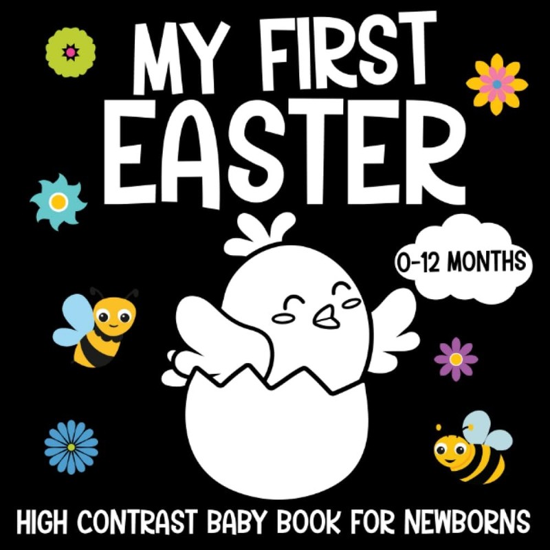 My First Easter High Contrast Baby Book for Newborns 0-12 Months: Black and …