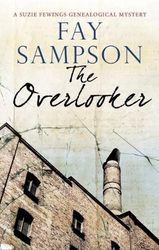 The Overlooker (Suzie Fewings) By Fay Sampson
