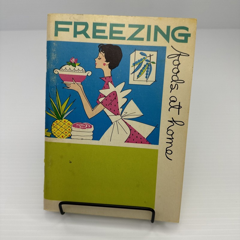 Freezing Foods at Home Shirley Meidinger 1977 Vintage How To Freeze Food Booklet
