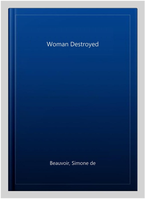 Woman Destroyed, Paperback by Beauvoir, Simone de, Like New Used, Free shippi…