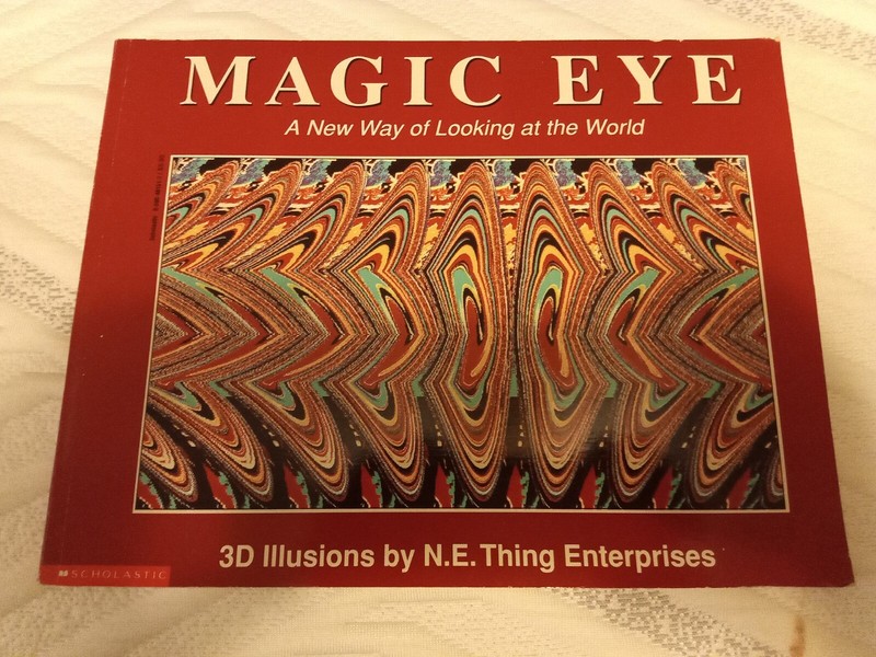 Magic Eye : A New Way of Looking at the World: 3D Illusions by N.E. Thing…