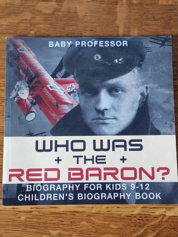 Who Was The Red Baron Kids Age 9-12 Biography Book Baby Professor Used Very Good