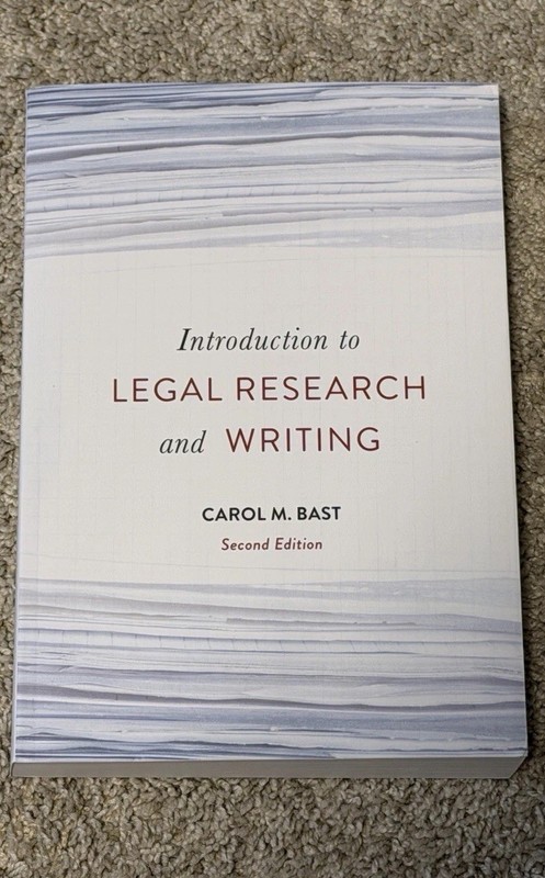 Introduction to Legal Research and Writing by Carol Bast (2024, Trade Paperback)