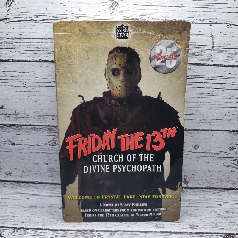 Friday the 13th Church of the Divine Psychopath PB Book Scott Phillips 1st Print