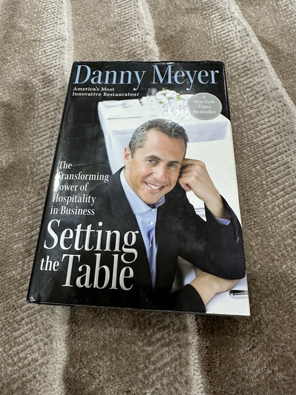 Setting the Table: The Transforming Power of Hospitality in Business