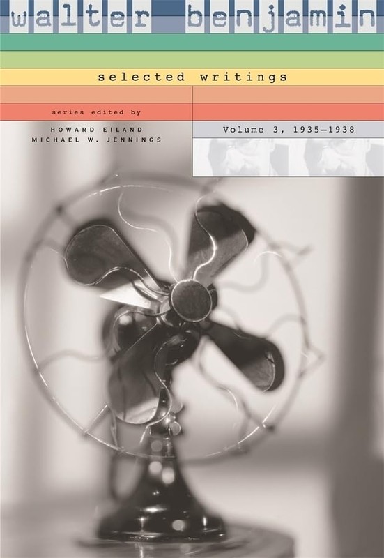 1935–1938 (3) (Walter Benjamin: Selected Writings)