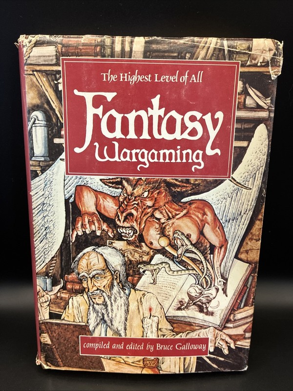 Fantasy Wargaming The Highest Level of All Bruce Galloway 1982 Hardcover With DJ