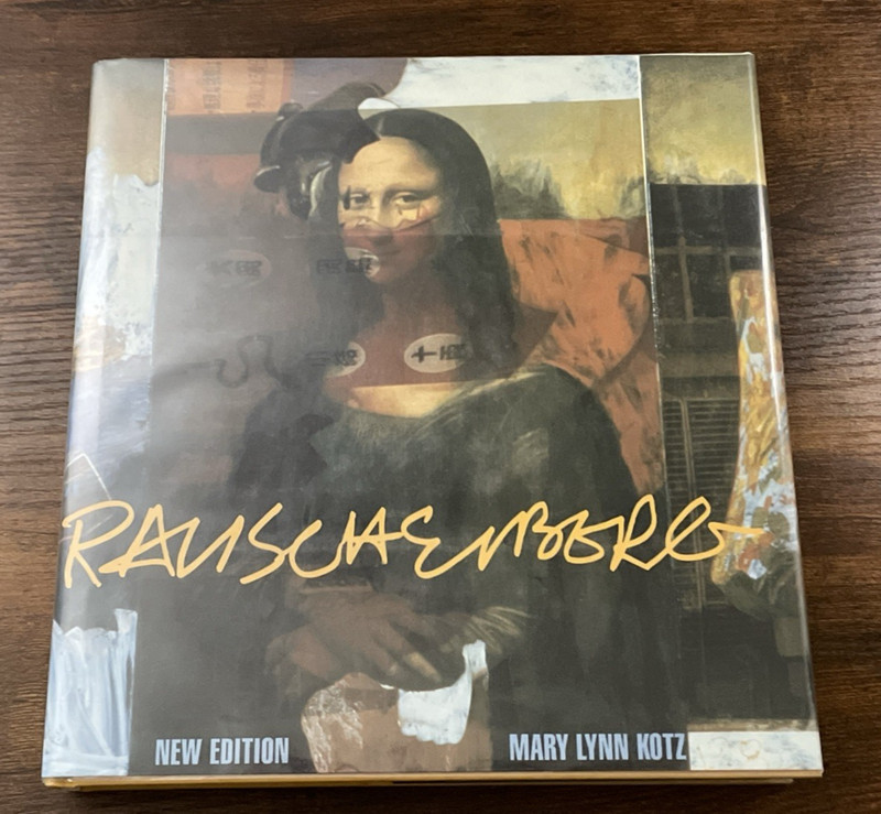 Rauschenberg Art and Life New Edition by Mary Lynn Kotz HC/DJ 1st ed Pub. 2004