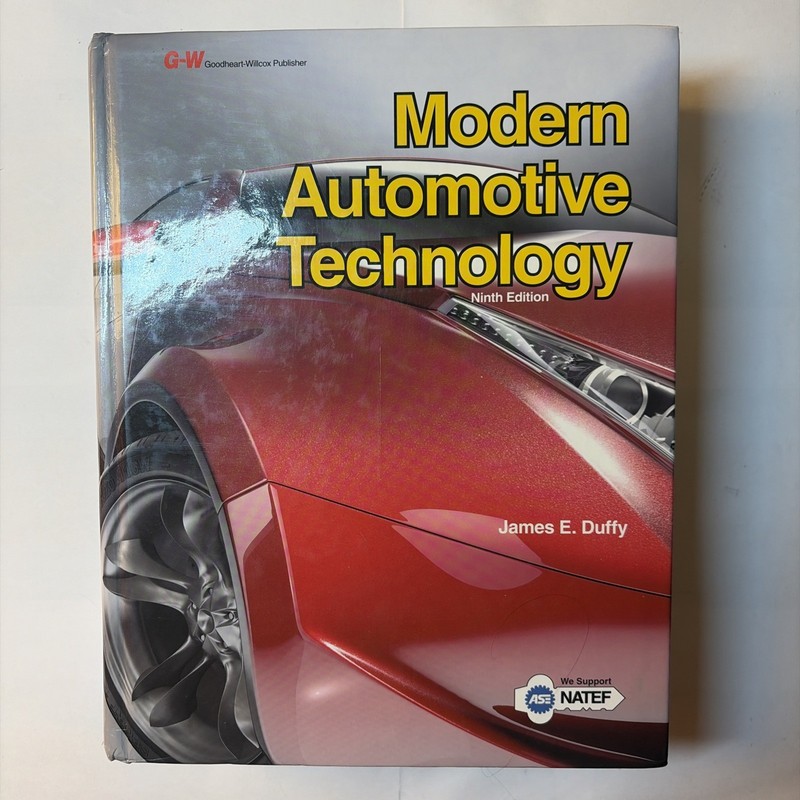 Modern Automotive Technology James Duffy. 9th Edition Like New Hardcover